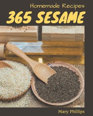 Book cover for 365 Homemade Sesame Recipes