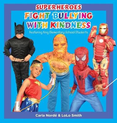 Book cover for Superheroes Fight Bullying With Kindness