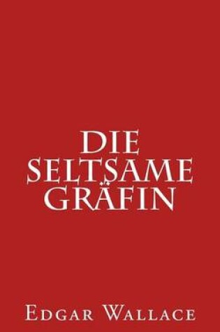 Cover of Die Seltsame Gräfin