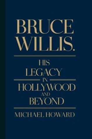 Cover of Bruce Willis Biography