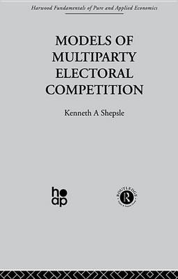 Cover of Models of Multiparty Electoral Competition