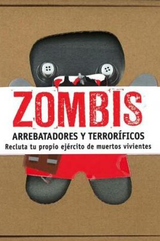 Cover of Zombis Arrebatadores y Terrorificos