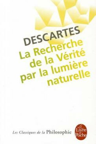 Cover of La recherche de la verite par la lumiere naturelle