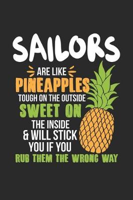Book cover for Sailors Are Like Pineapples. Tough On The Outside Sweet On The Inside