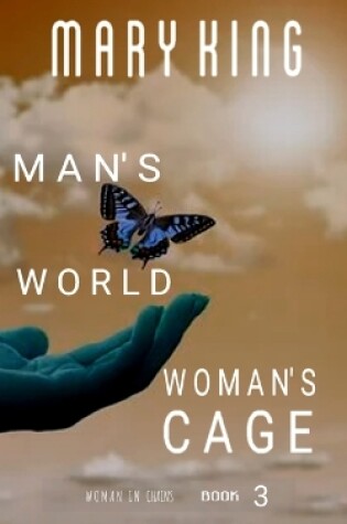 Cover of Man's World, Woman's Cage