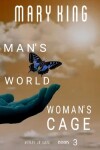 Book cover for Man's World, Woman's Cage