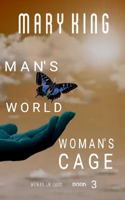 Book cover for Man's World, Woman's Cage