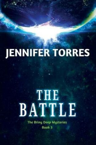 Cover of Battle, The: The Briny Deep Mysteries Book 3