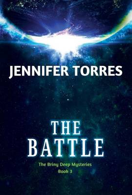 Book cover for Battle, The: The Briny Deep Mysteries Book 3