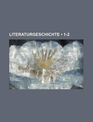 Book cover for Literaturgeschichte (1-2)