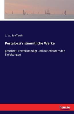 Book cover for Pestalozzi`s sämmtliche Werke