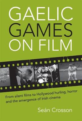 Book cover for Gaelic Games on Film