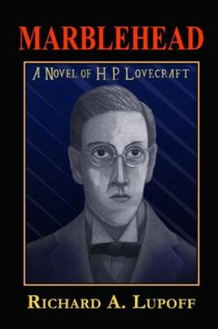 Cover of Marblehead: A Novel Of H.P. Lovecraft