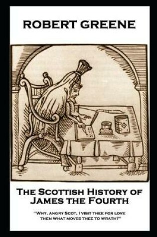 Cover of Robert Greene - The Scottish History of James the Fourth