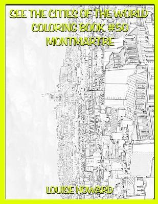 Cover of See the Cities of the World Coloring Book #50 Montmartre