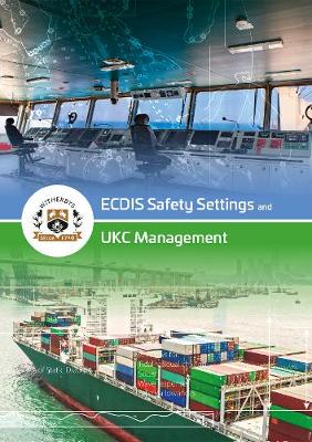 Book cover for ECDIS Safety Settings and UKC Management