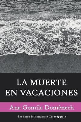 Cover of La muerte en vacaciones