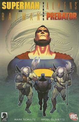 Book cover for Superman and Batman Vs. Aliens and Predator