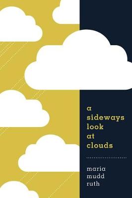 Book cover for A Sideways Look at Clouds