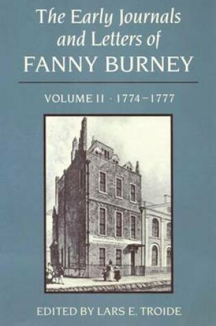 Cover of Early Journals and Letters of Fanny Burney, Volume 2