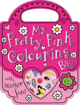 Book cover for My Pretty Pink Colouring Bag