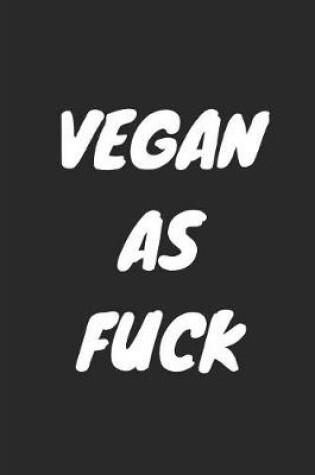 Cover of Vegan as Fuck