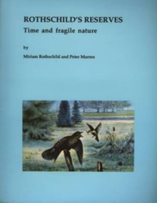 Book cover for Rothschild’s Reserves: Time and Fragile Nature