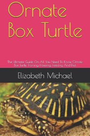 Cover of Ornate Box Turtle