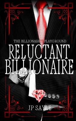 Book cover for Reluctant Billionaire