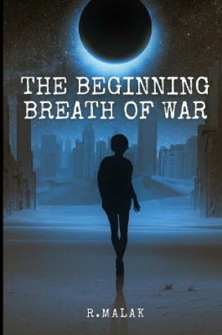 Cover of The Beginning Breath of War