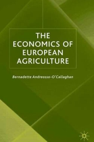 Cover of The Economics of European Agriculture