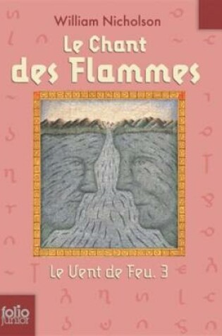 Cover of Le vent de feu 3/Le chant des flammes