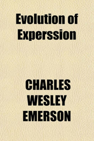 Cover of Evolution of Experssion