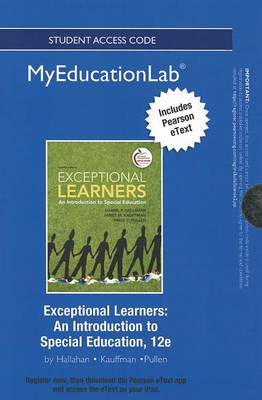 Book cover for NEW MyLab Education with Pearson eText -- Standalone Access Card -- for Exceptional Learners