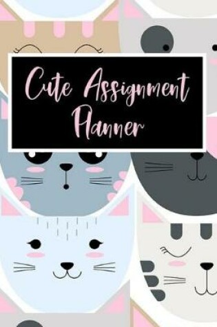 Cover of Cute Assignment Planner