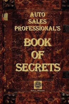 Book cover for Auto Sales Professional's Book of Secrets