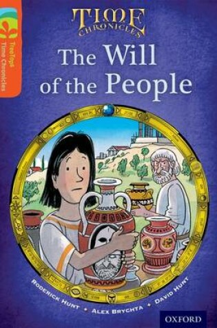 Cover of Oxford Reading Tree TreeTops Time Chronicles: Level 13: The Will Of The People