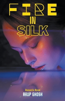 Cover of Fire in Silk