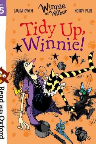Cover of Read with Oxford: Stage 5: Winnie and Wilbur: Tidy Up, Winnie!