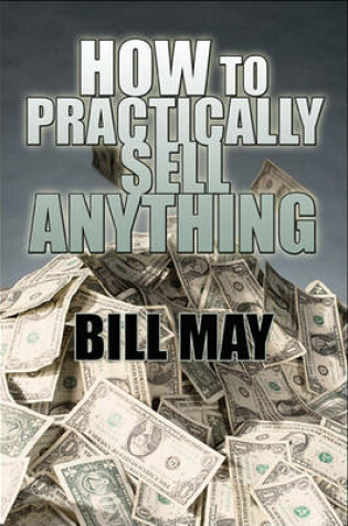 Cover of How to Practically Sell Anything