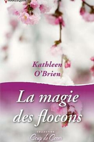 Cover of La Magie Des Flocons