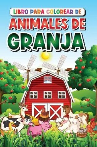 Cover of Libro para Colorear de Animales de Granja