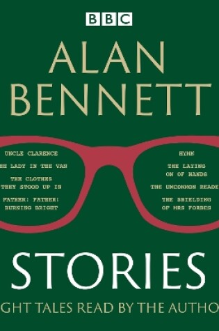 Cover of Alan Bennett: Stories