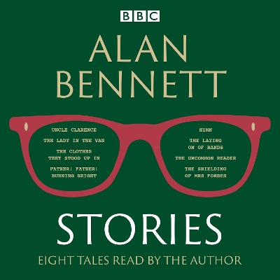 Book cover for Alan Bennett: Stories