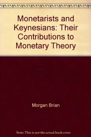 Cover of Morgan: *Monetarists* & Keynesians (Pape