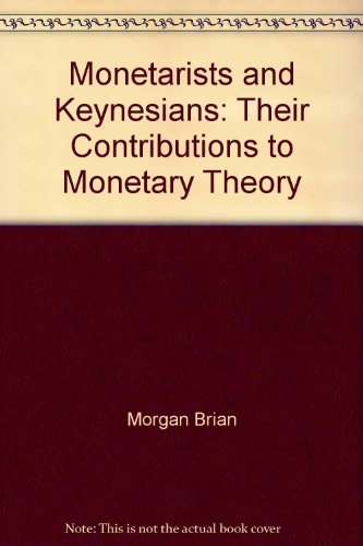 Book cover for Morgan: *Monetarists* & Keynesians (Pape