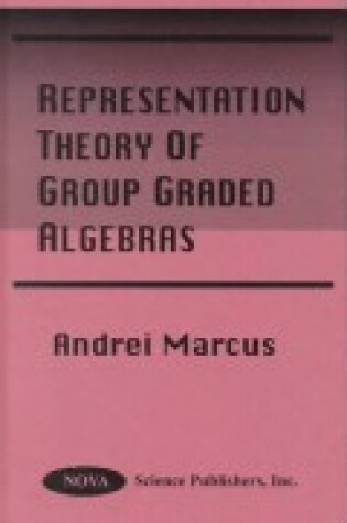 Cover of Representation Theory of Group Graded Algebras