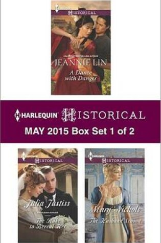 Cover of Harlequin Historical May 2015 - Box Set 1 of 2