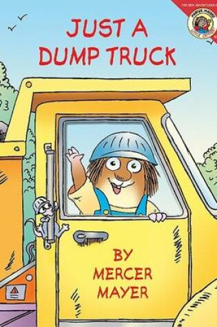 Cover of Just a Dump Truck