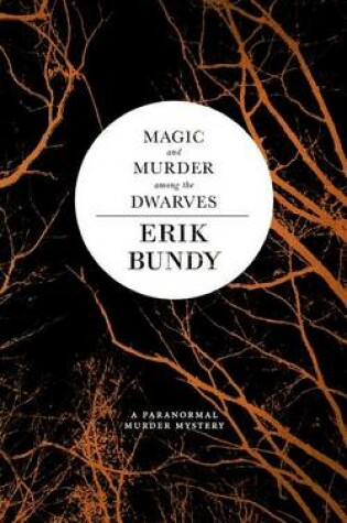Cover of Magic and Murder Among the Dwarves